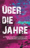 Über die Jahre.