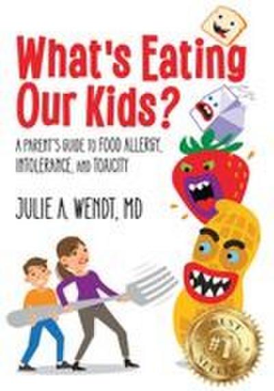 What’s Eating Our Kids?