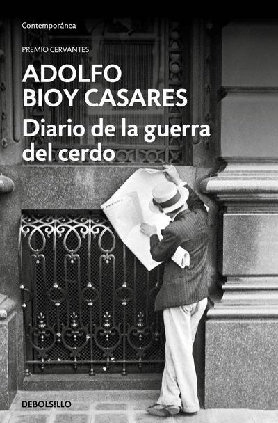 Diario de la Guerra del Cerdo / Diary of the War of the Pig