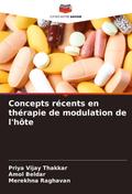Concepts récents en thérapie de modulation de l’hôte