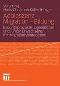 Adoleszenz - Migration - Bildung