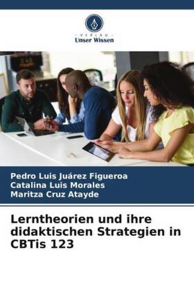 Lerntheorien und ihre didaktischen Strategien in CBTis 123