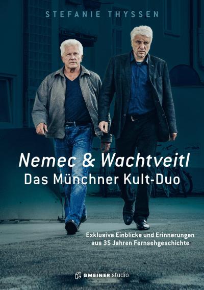 Nemec & Wachtveitl: Das Münchner Kult-Duo