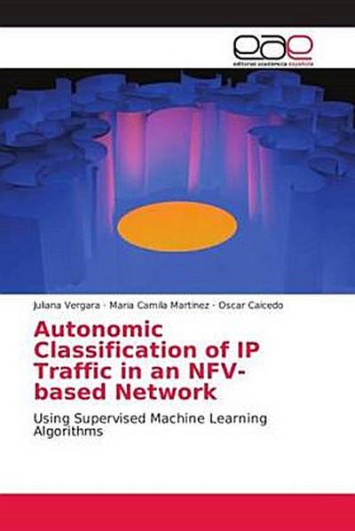 Autonomic Classification of IP Traffic in an NFV-based Network