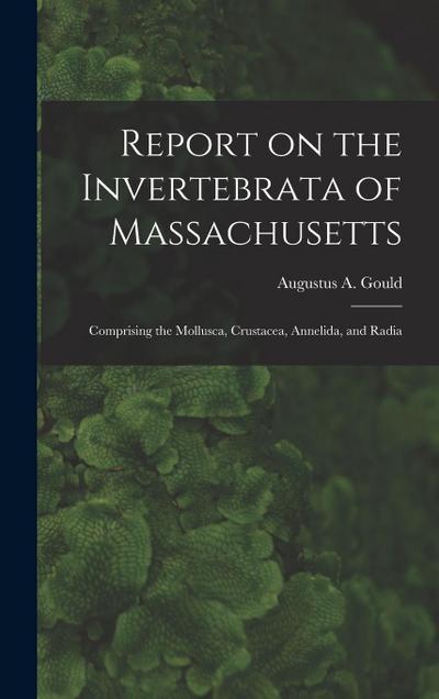 Report on the Invertebrata of Massachusetts