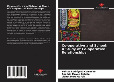 Co-operative and School: A Study of Co-operative Relationships