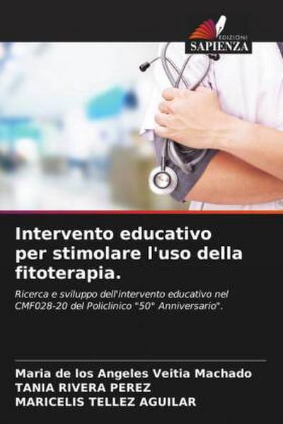 Intervento educativo per stimolare l’uso della fitoterapia.