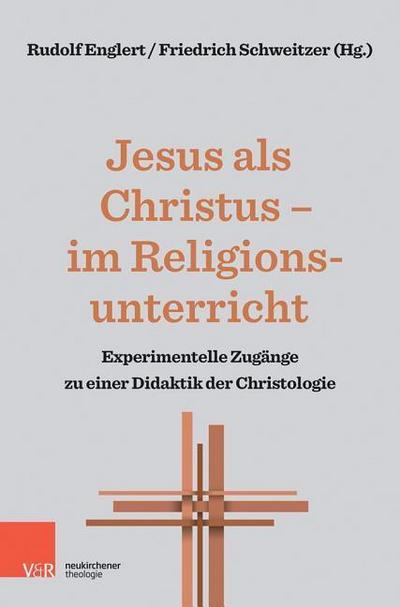 Jesus als Christus - im Religionsunterricht