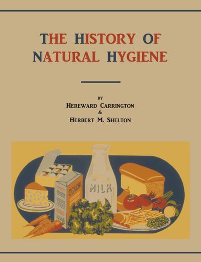 The History of Natural Hygiene