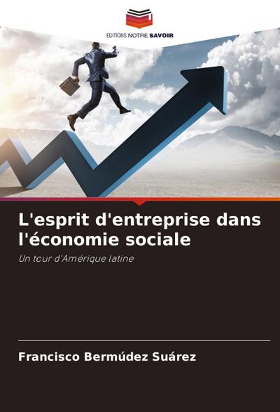 L’esprit d’entreprise dans l’économie sociale