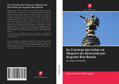 As Crónicas das Índias na Véspera do Almirante por Augusto Roa Bastos