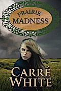 Prairie Madness
