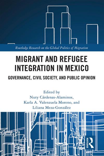 Migrant and Refugee Integration in Mexico