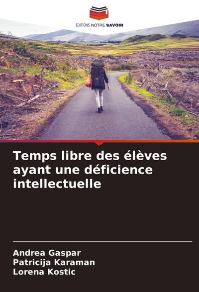 Temps libre des élèves ayant une déficience intellectuelle