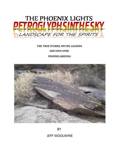 The Phoenix Lights- Petroglyphsinthesky (Landscapes for the Spirits)