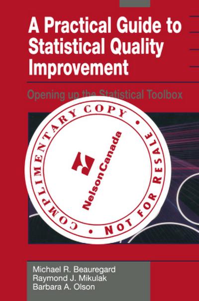 A Practical Guide to Statistical Quality Improvement