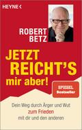 Jetzt reicht’s mir aber!