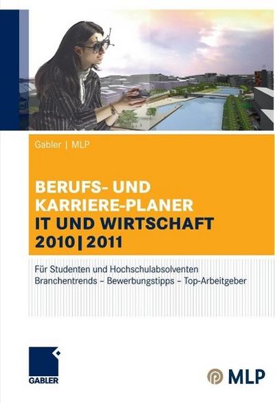 Gabler | MLP Berufs- und Karriere-Planer IT und Wirtschaft 2010 | 2011