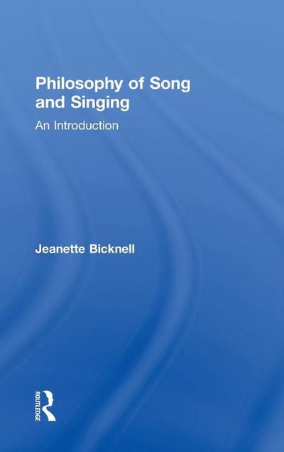 Philosophy of Song and Singing