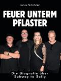 Feuer unterm Pflaster