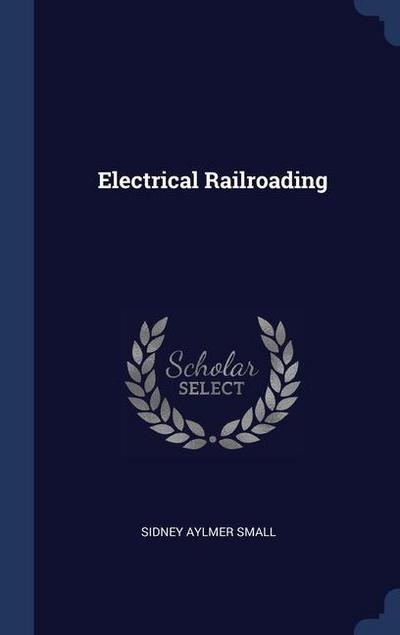 Electrical Railroading