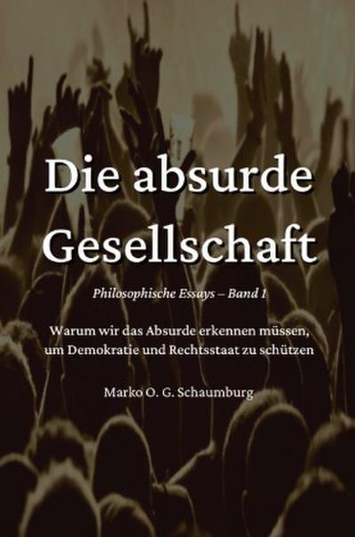 Die absurde Gesellschaft