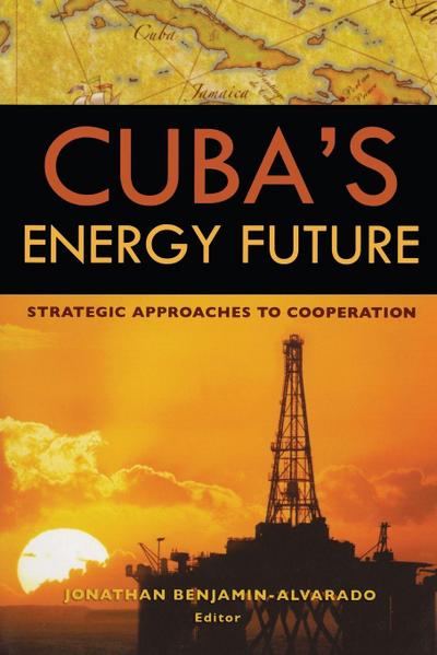 Cuba’s Energy Future