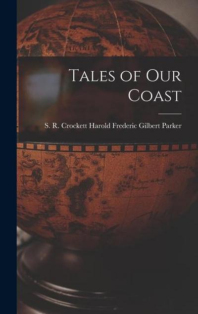 Tales of Our Coast