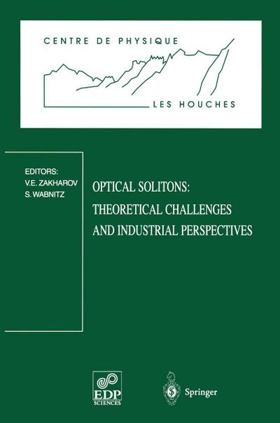 Optical Solitons: Theoretical Challenges and Industrial Perspectives