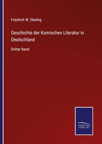 Geschichte der Komischen Literatur in Deutschland