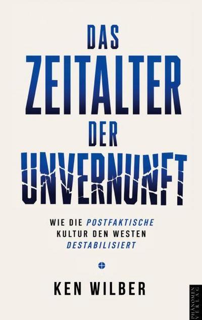 Das Zeitalter der Unvernunft