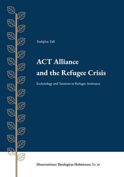 ACT Alliance and the Refugee Crisis