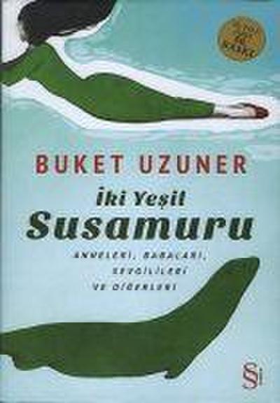 Iki Yesil Susamuru Ciltli