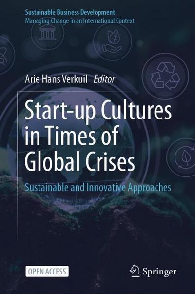Start-up Cultures in Times of Global Crises