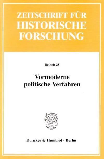Vormoderne politische Verfahren.