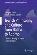 Jewish Philosophy and Culture from Halevi to Adorn