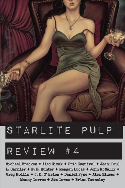 Starlite Pulp Review #4