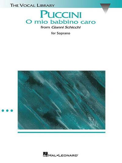 O Mio Babbino Caro (from Gianni Schicchi)