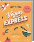 Vegan Express - Schneller gekocht als geliefert