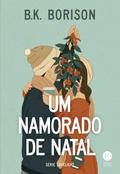 Um namorado de Natal (Vol. 1 Série Lovelight)