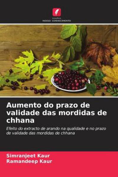 Aumento do prazo de validade das mordidas de chhana