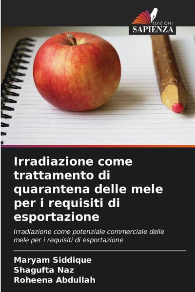 Irradiazione come trattamento di quarantena delle mele per i requisiti di esportazione