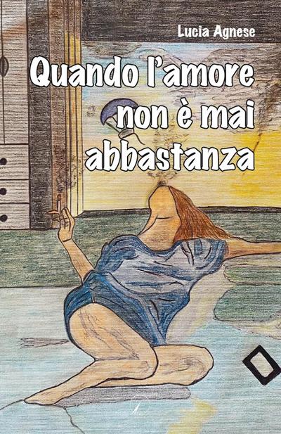 Quando l’amore non è mai abbastanza