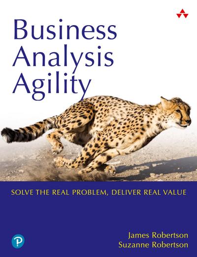 Business Analysis Agility: Delivering Value, Not Just Software