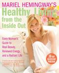 Mariel Hemingway’s Healthy Living from the Inside Out