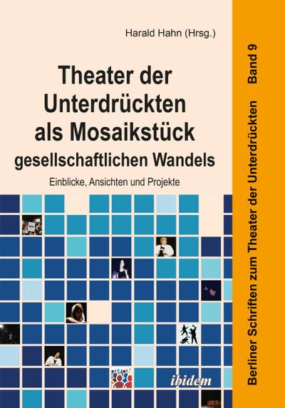 Theater der Unterdrückten als Mosaikstück gesellschaftlichen Wandels