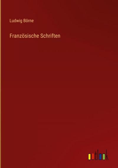 Französische Schriften