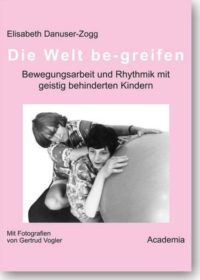 Die Welt be-greifen. 2. Auflage