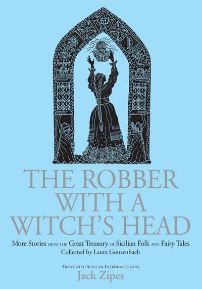 The Robber with a Witch’s Head