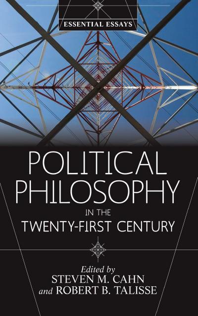 Political Philosophy in the Twenty-First Century